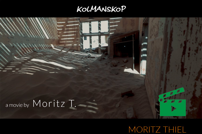 Kolmanskop :: Moritz Thiel :: Filmemacher & Medienproduzent